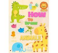How To Draw Animals For Kids 2-6 Years