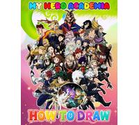 How To Draw Anime Hero Acade-mia's: Learn How to Draw Step-by-Step For Beginners Ages 4-8, 9-12, Unofficial Book, Draw and Color Book For Kids,Great ... Adults To Chill, Unwind, And Relieve Stress