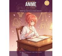 How to draw Anime - Step by Step: A 15-Day Crash Course to Master Anime Drawing for Beginners - Learn Characters, Expressions, and Manga Style Fast