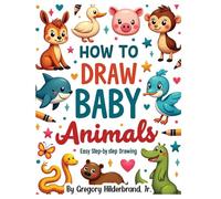 How to Draw Baby Animals