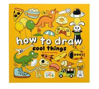 How to Draw Cool Things: Step-by-step art for kids (How to Draw (for Kids))