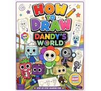 How To Draw Dan-dy and Friends BooK: Draw and Coloring Book For Kids | Learn How to Draw Cute Character Step-by-Step For Beginners Ages 4-8, 9-12 ... | Perfect Gifts for all special occasions