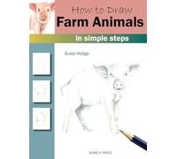 How to Draw: Farm Animals: In Simple Steps