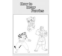 How to Draw Furries: Your Complete Guide to Draw Anthropomorphic Fantasy Characters