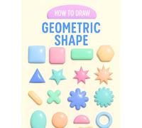 How to Draw Geometric Shape: kids will learn to draw squares, triangles, circles, and more, one step at a time.