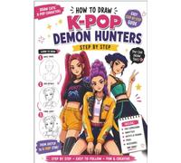 How To Draw K-pop Demon Hunters: Learn to draw Mira, Zoey, Rumi, Jinu, and more - from stage to battle mode