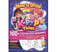 How to draw k pop items: Cute & Easy Kawaii Drawing Book for kids Aged 5-9 (Fun Books)