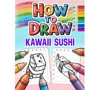 How to Draw Kawaii Sushi