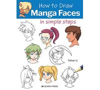 HOW TO DRAW MANGA FACES: In Simple Steps