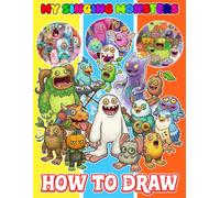 How To Draw My Sing-ing's For Fan Teen Men Women Kid: Learn How to Draw Step-by-Step For Beginners Ages 4-8, 9-12, Unofficial Book, Draw and Color ... Adults To Chill, Unwind, And Relieve Stress