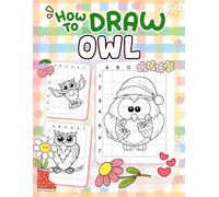 How to Draw Owl: Grid Copy Drawing Method for Kids and Beginners Featuring Various Owl Designs