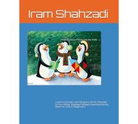 How to Draw Penguins for Kids: Easy Step-by-Step Penguin Drawing & Coloring Book for Beginners (Ages 4-8): Learn to Draw Cute Penguins, Arctic Animals ... & Beginners (Easy Drawing Books for Kids)