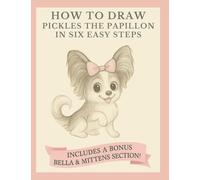How to Draw Pickles the Papillon: In Six Easy Steps