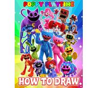 How To Draw Pop-py'$ For Fan Teen Men Women Kid: Deluxe Edition Learn to Draw and Coloring book for Kids, Boys, Girls, Ages 8-12 9-12 Girls, Boys, ... For Any Occasion in Work Office, Home, School