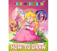 How To Draw Prin-cess: Draw and Coloring Book | Learn How to Draw Cute Character Step-by-Step For Beginners Ages 4-8, 9-12 Girls, Boys, Teens and Adults