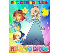 How To Draw Prin-cess for Fan Men Women Teen Kids Students: Easy Step-by-Step, Deluxe Edition Learn to Draw and Coloring book for Kids, Boys, Girls, ... Adults To Chill, Unwind, And Relieve Stress