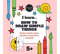 How to Draw Simple Things - Using 4 simple steps, the line of symmetry, and grids - perfect for kids 5+