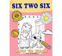 How To Draw Six Two Six: Amazing Adventures with Cartoon for Fans | Drawing with Pages High-Quality Pictures for Relaxation