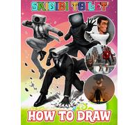 How To Draw Ski-bidi's: Deluxe Edition Learn to Draw and Coloring book for Kids, Boys, Girls, Ages 8-12 9-12 Girls, Boys, Teens and Adults