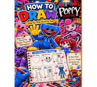 How To Draw The Pop-py for Kids, Teens & Adults: Draw and Coloring Book For Kids | Learn How to Draw Cute Character Step-by-Step For Beginners Ages ... | Perfect Gifts for all special occasions
