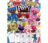 How To Draw The Pop-py's For Fan Teen Men Women Kid: Draw and Coloring Book For Kids | Learn How to Draw Cute Character Step-by-Step For Beginners ... | Perfect Gifts for all special occasions