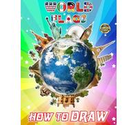How To Draw World Flags for Fan Men Teen Women Kid Student: Draw All Countries, Capitals and Flags of the World and Coloring Book | Learn How to Draw ... Ages 4-8, 9-12 Girls, Boys, Teens and Adults