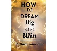 How to Dream Big and Win (Learn/How Books)