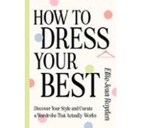 How To Dress Your Best (ebook)