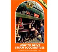 How To Drive Steam Locomotives - DVD - Graham Whistler