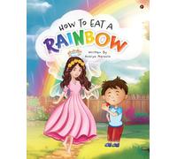 How to Eat a Rainbow