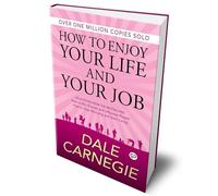 How to Enjoy Your Life and Your Job (Deluxe Hardbound Edition)