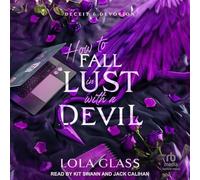 How to Fall in Lust With a Devil: 3 (Deceit & Devotion, 3)