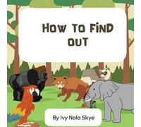 How to find out: A story about manipulation (How To Find Out: Emotional Intelligence For Children)