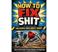 How To Fix Shit