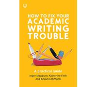 How to Fix Your Academic Writing Trouble