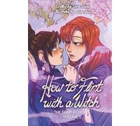How to Flirt with a Witch: The Graphic Novel: Volume 1