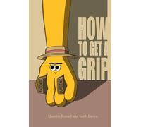 How to Get a Grip