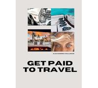 How To Get Paid To Travel: The Sleepy Millionaire