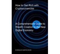 How To Get Rich With Cryptocurrencies (ebook)