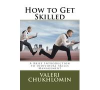 How to Get Skilled: A Brief Introduction to Individual Skills Management