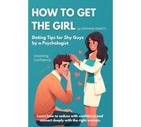 How to get the girl: HOW TO GET THE GIRL