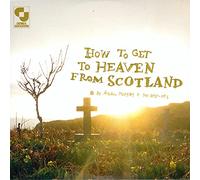 Aidan Moffat & the Best of's - How to Get to Heaven from Scotland [Vinilo]
