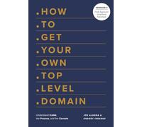How to Get Your Own Top Level Domain: Understand ICANN, the Process, and the Caveats