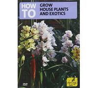How To Grow House Plants And Exotics [DVD] [Reino Unido]