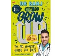How To Grow Up And Feel Amazing! (ebook)