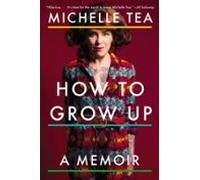 How To Grow Up (ebook)