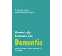 How To Help Someone With Dementia