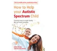 How To Help Your Autistic Spectrum Child (ebook)