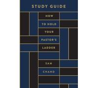 How to Hold Your Pastor's Ladder Study Guide