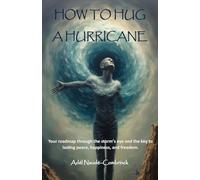 How to Hug a Hurricane